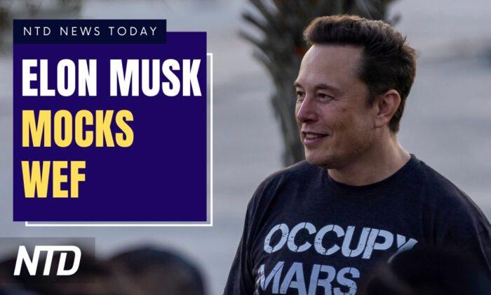 NTD News Today (Jan. 17): Musk Takes Aim at WEF as Leaders Gather in Davos; New Bill Aims to Take Power from Federal Agencies