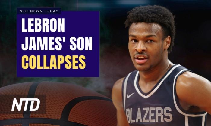 NTD News Today (July 25): LeBron James’s Son Collapses on Court; Florida Gov. DeSantis Uninjured in Car Accident