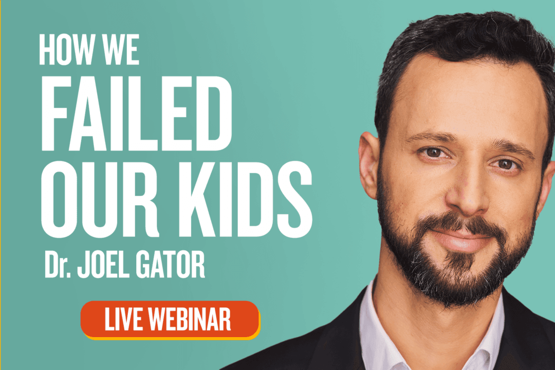 Why Kids Are Sicker Than They Used to Be | Live Webinar With Dr. Joel ‘Gator’ Warsh