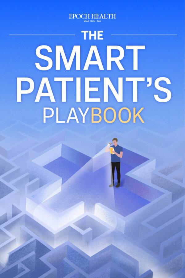 The Smart Patient’s Playbook