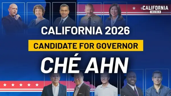 Talking With California Gubernatorial Candidate Ché Ahn