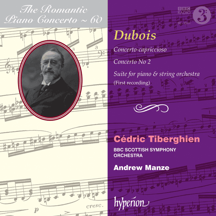 Album Review: Cédric Tiberghien, Andrew Manze and the BBC Scottish Symphony Orchestra – Dubois