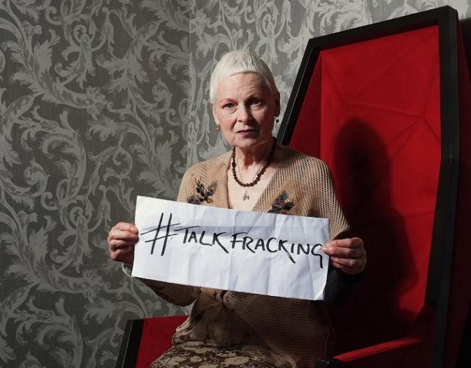 Vivienne Westwood: “Let’s Talk About Fracking!” (+Video)