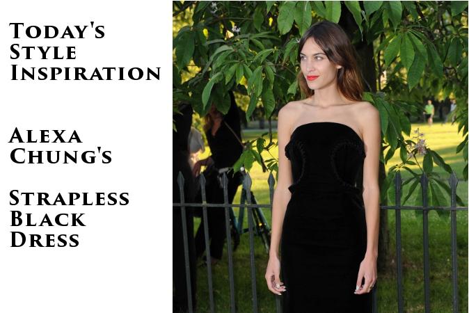 Today’s Style Inspiration: Alexa Chung’s Strapless Black Dress