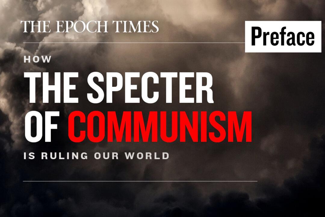 Preface: How the Specter of Communism Is Ruling Our World (UPDATED)