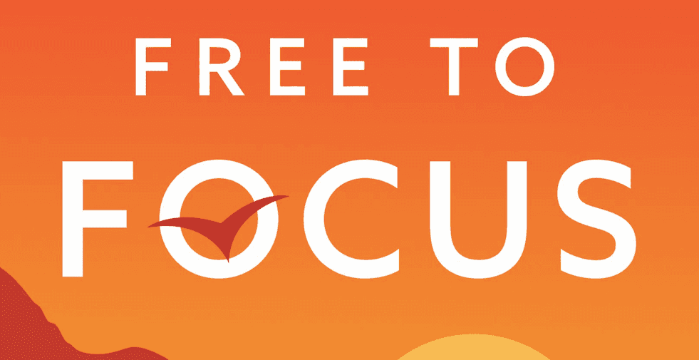 Book Review: ‘Free to Focus’ by Michael Hyatt
