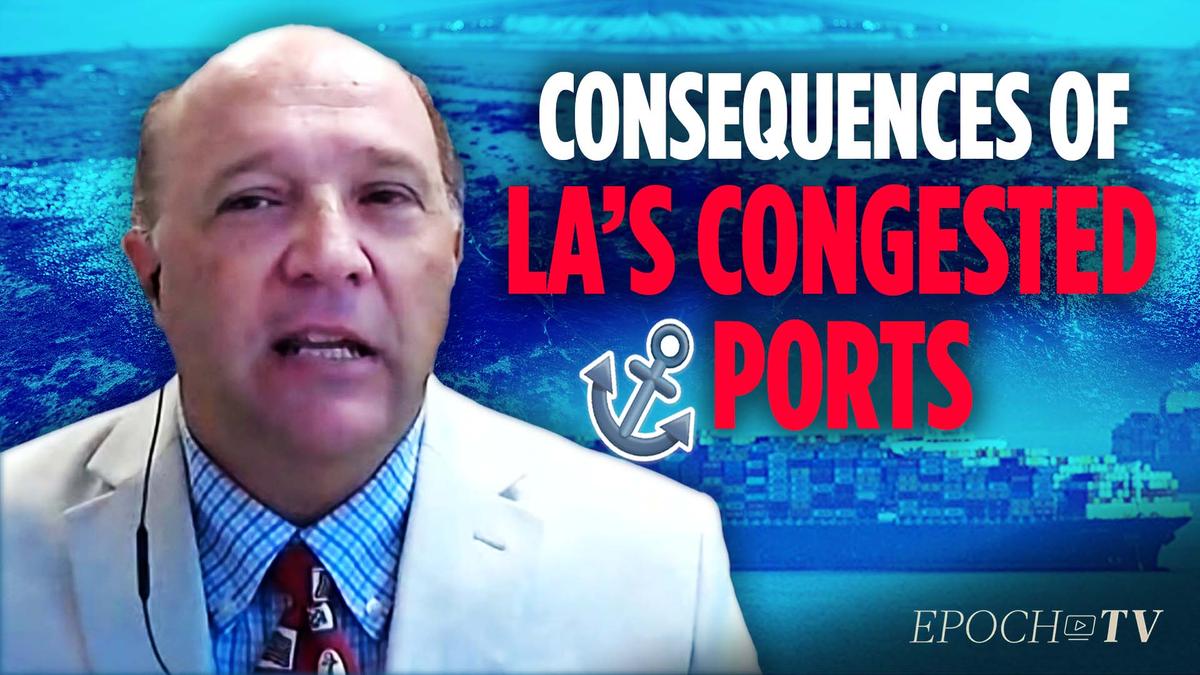 EpochTV Review: LA’s Congested Ports