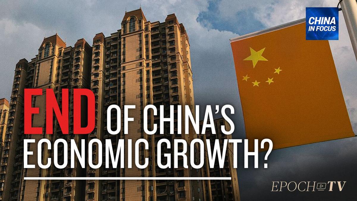 EpochTV Review: Does China’s Real Estate Crisis Signify the End of the CCP’s Economic Growth?