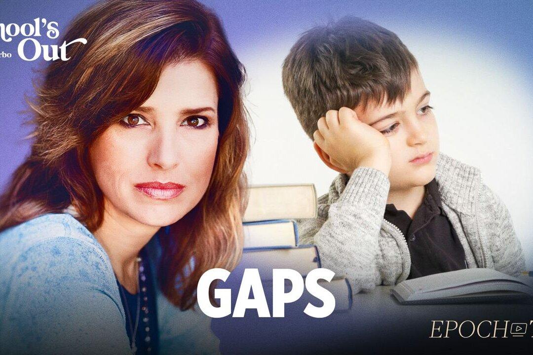 Gaps | School’s Out with Sam Sorbo