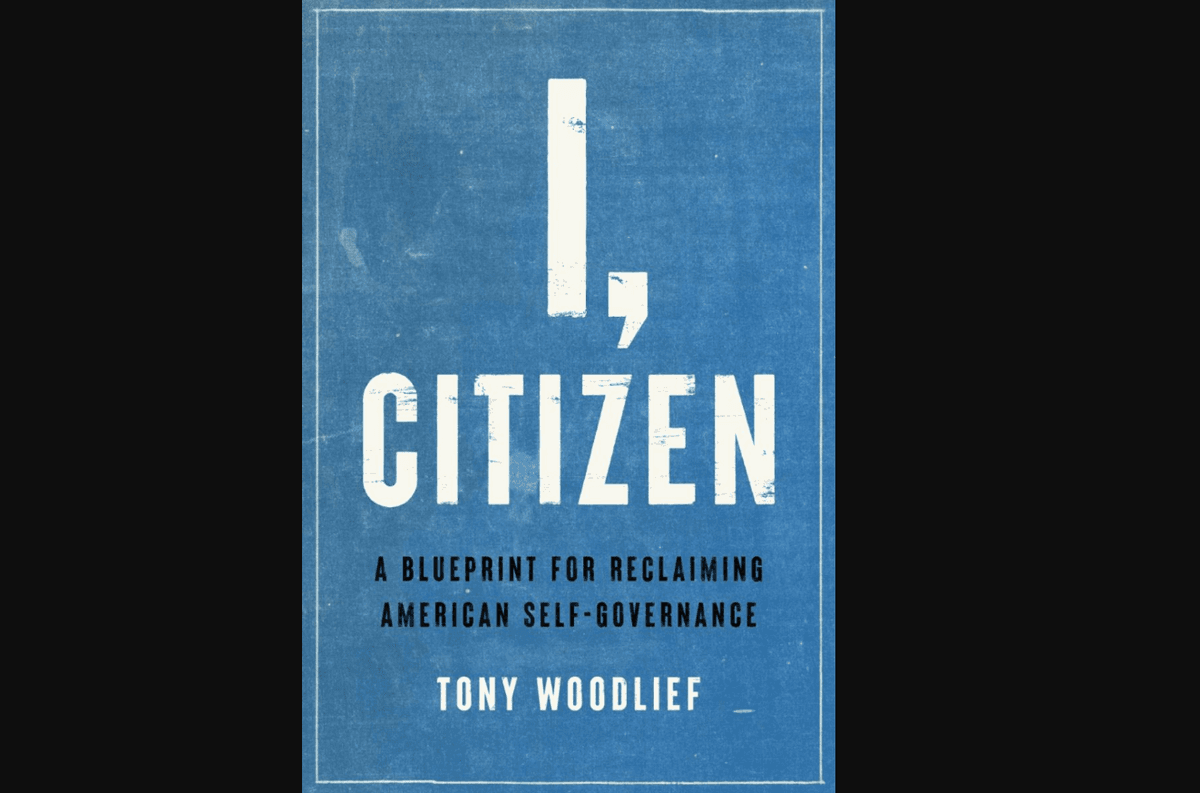 Book Review: ‘I, Citizen: A Blueprint for Reclaiming American Self-Governance’