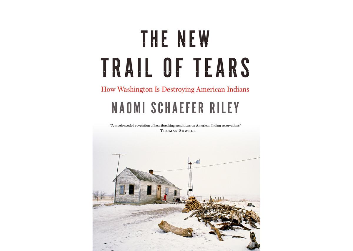 Book Review: ‘The New Trail of Tears: How Washington Is Destroying American Indians’