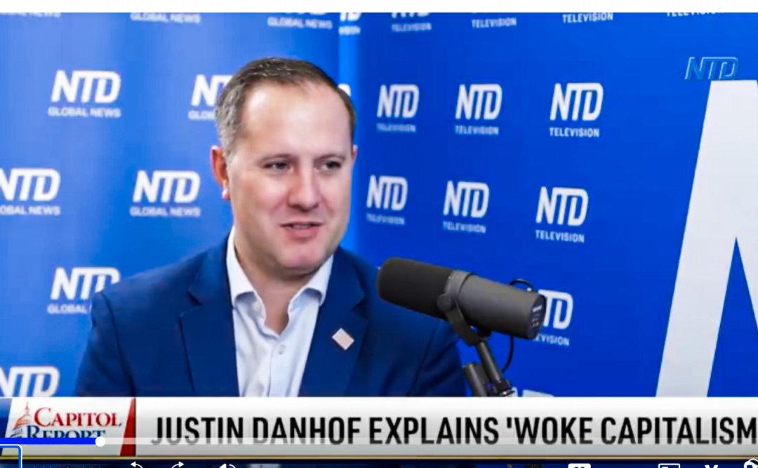 The Left’s Engagement With US Corporations Led to ‘Woke Capitalism,’ Says Justin Danhof