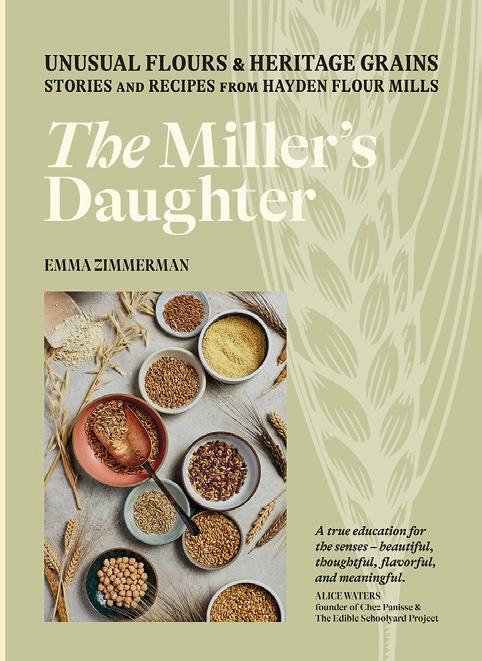 “The Miller’s Daughter” by Emma Zimmerman (Hardie Grant Books, 2022). (David Alvarado)