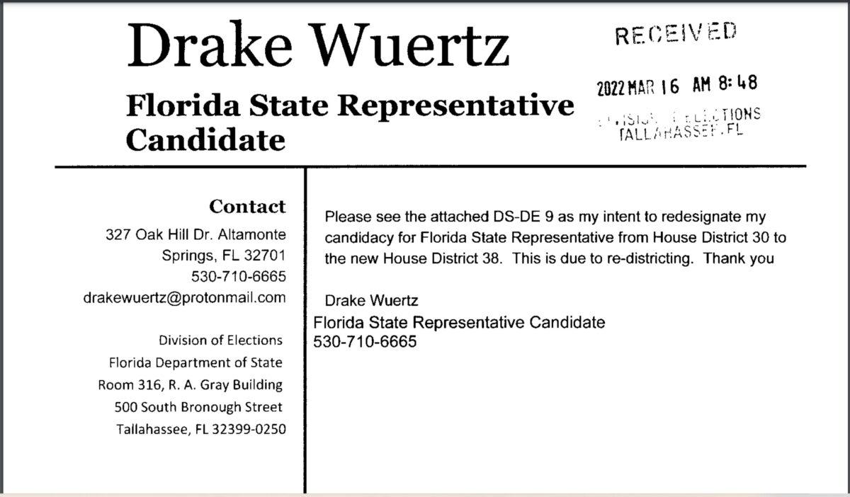 Screenshot of form submitted to the Florida Department of State/Division of Elections by candidate Drake Wuertz, redesignating his campaign for State Representative for District 30 to District 38, due to redistricting, on March 16, 2022. (Florida Department of State/Division of Elections website)