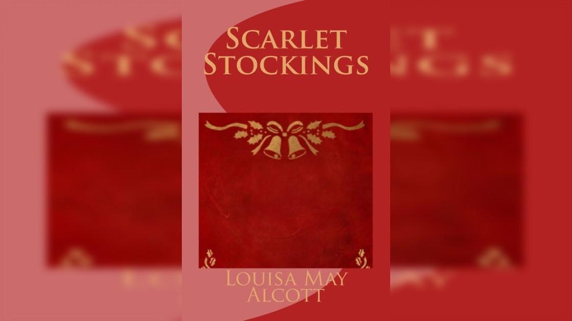 Constructive Criticism: Louisa May Alcott’s ‘Scarlet Stockings’
