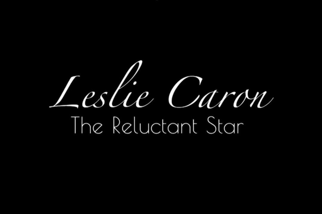 Epoch Cinema Documentary Review: ‘Leslie Caron: The Reluctant Star’