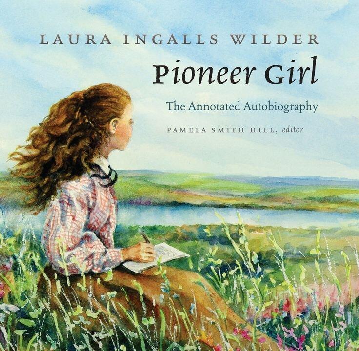 Book Recommender: ‘Pioneer Girl,’ A Look into the Spellbinding, Never-Before-Published Manuscript of Laura Ingalls Wilder