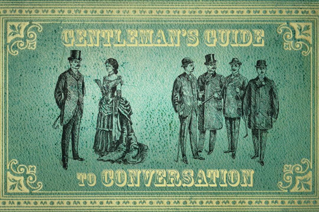 How to Conduct a Conversation Like a Gentleman—From a Manual on Etiquette and Politeness From 1875