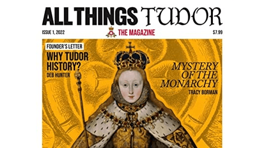 Book Review: ‘All Things Tudor’: A Magazine With Promise, but Lacks an Editor, Designer