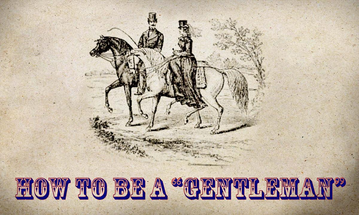 50 Tips for Cultivating Gentlemanly Manners and Conduct From an 1800s Handbook on Etiquette