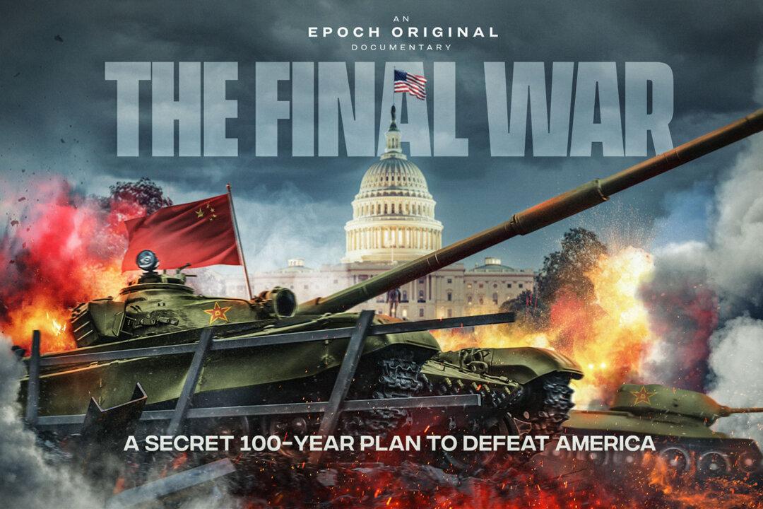 ‘The Final War’ Documentary Reveals How the CCP is Waging War on America