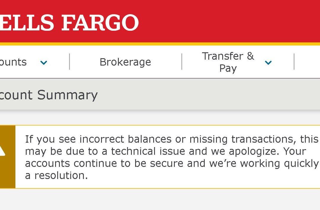 Wells Fargo Warns Customers of ‘Incorrect Balances or Missing Transactions’