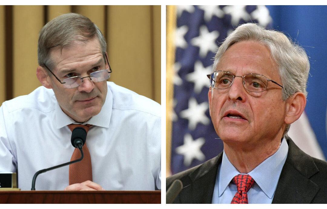 Rep. Jordan Makes Trump Investigation Demand to DOJ, Sets June 20 Deadline