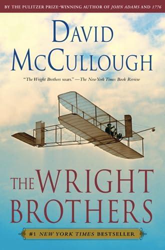 "The Wright Brothers" by David McCullough. (Simon & Schuster, Reprint Edition)