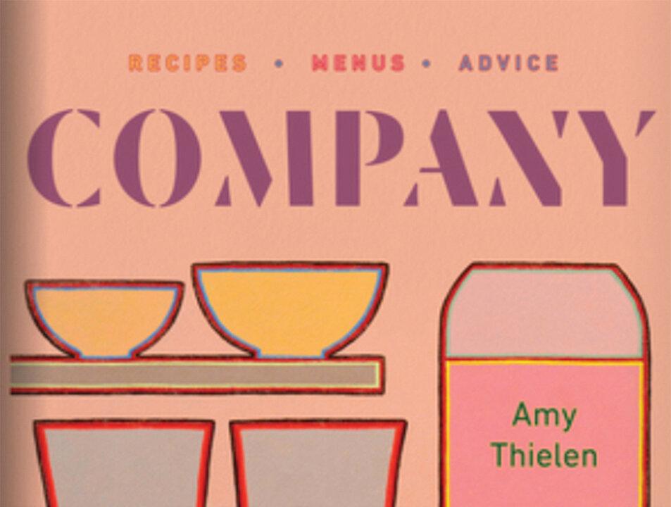 The Cookbook ‘Company’ Shares 20 Full Menus for All Types of Gatherings