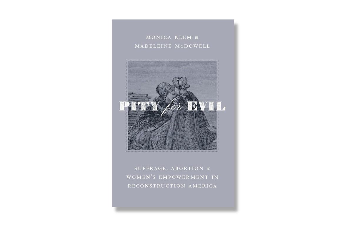 Fighting Abortion and for Women’s Rights in the 19th Century