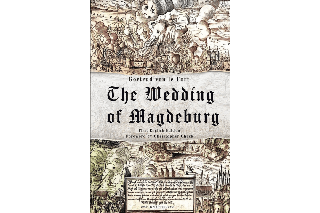 ‘The Wedding of Magdeburg’: A Sad Tale of the Thirty Years War