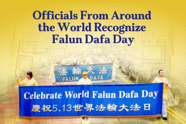 Officials From Around the World Recognize Falun Dafa Day