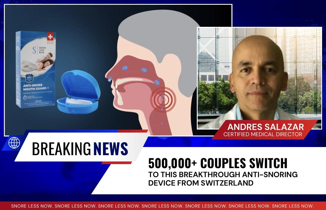 500,000 Couples Switched to This Breakthrough Anti-Snoring Device From Switzerland