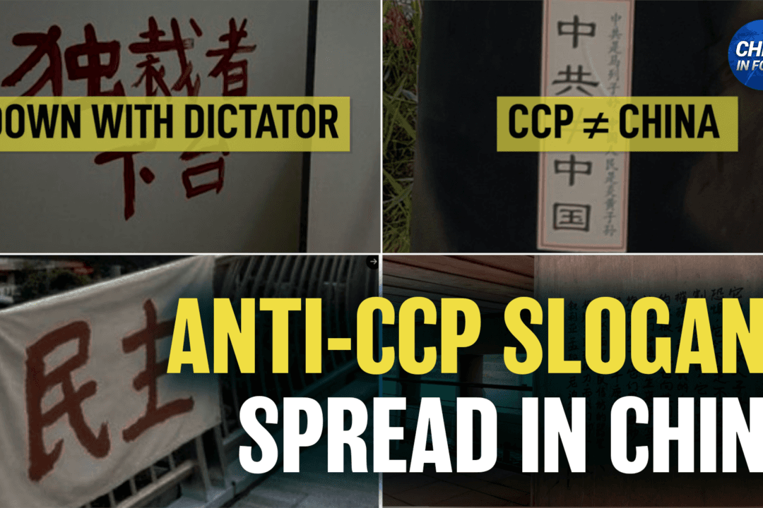 Anti-CCP Slogans Calling for Democracy, Freedom Emerge Across China’s Major Cities