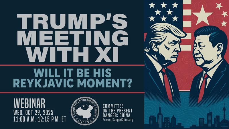 LIVE NOW: CPDC Webinar: ‘Trump’s Meeting With Xi—A Reykjavik Moment?’
