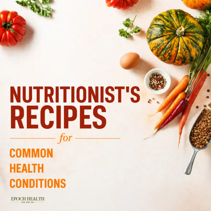 Nutritionist’s Recipes for Common Health Conditions