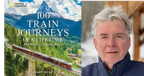 The Ultimate Ticket: The World’s Most Spectacular Train Journeys