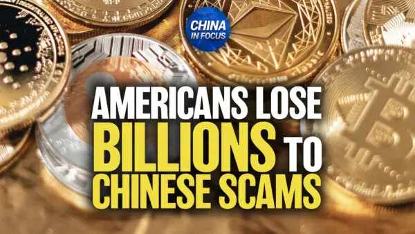 Americans Lose Billions to Chinese Crypto Scams
