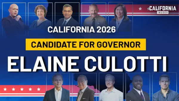 Talking With California Gubernatorial Candidate Elaine Culotti