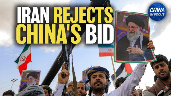 Iran Rejects China’s Proposal: Insider Sources