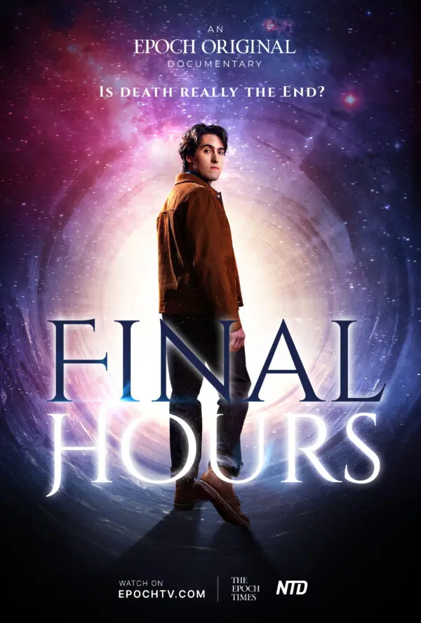 Final Hours: Is Death Really the End?