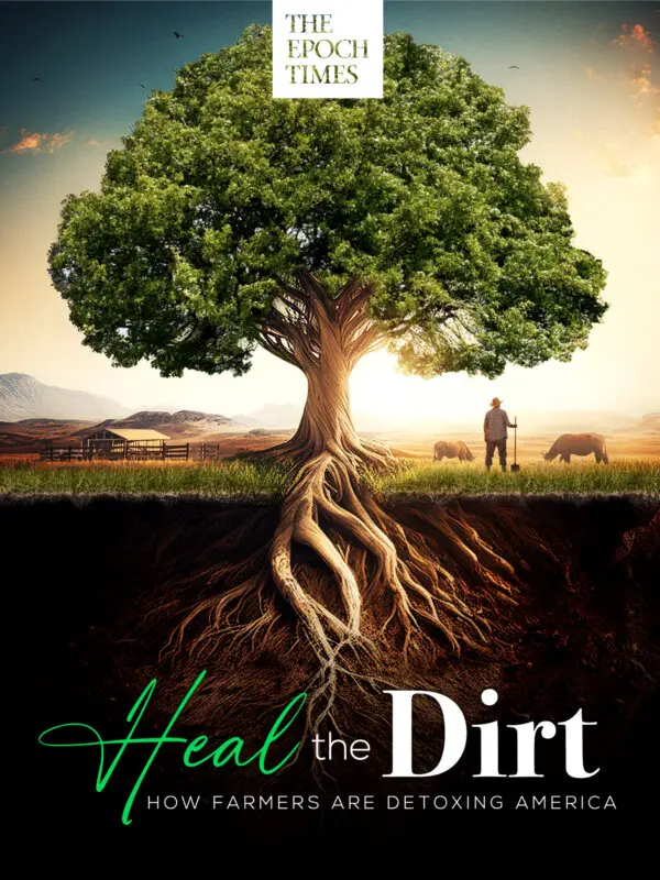 Heal the Dirt: How Farmers Are Detoxing America
