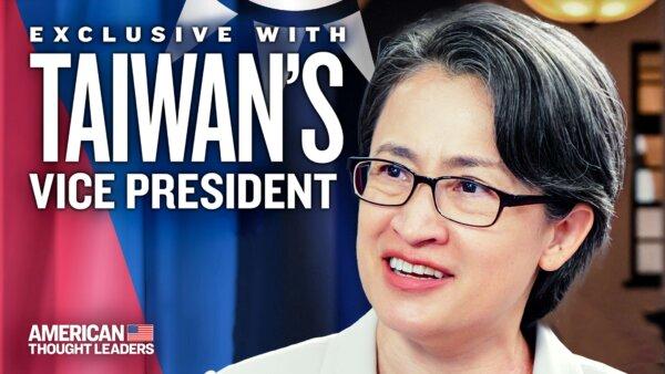 The CCP Wants to Subjugate Taiwan—She’s Standing in the Way | An Exclusive With Hsiao Bi-Khim