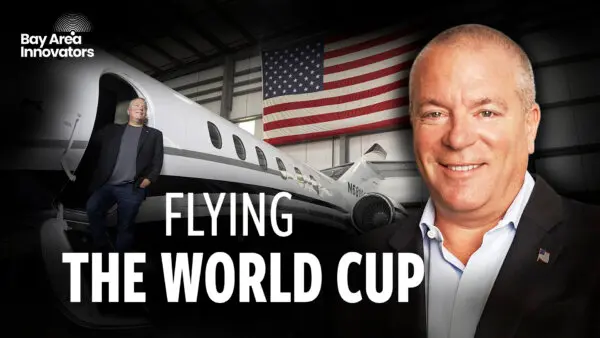 The FIFA World Cup Effect on Private Aviation and the Entrepreneur Who Built America’s Fastest Growing Carrier