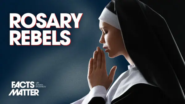 Catholic Nuns Sue NY Over State’s LGBT Mandate on Pronouns, Bathrooms, and Extramarital Affairs