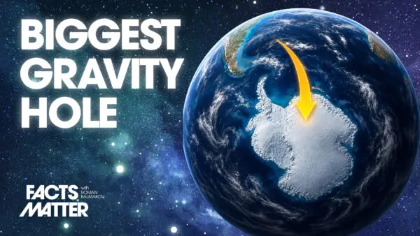 Cause of Gravity Hole Underneath Antarctica’s Ice Sheet Gets Mapped Out in New Study