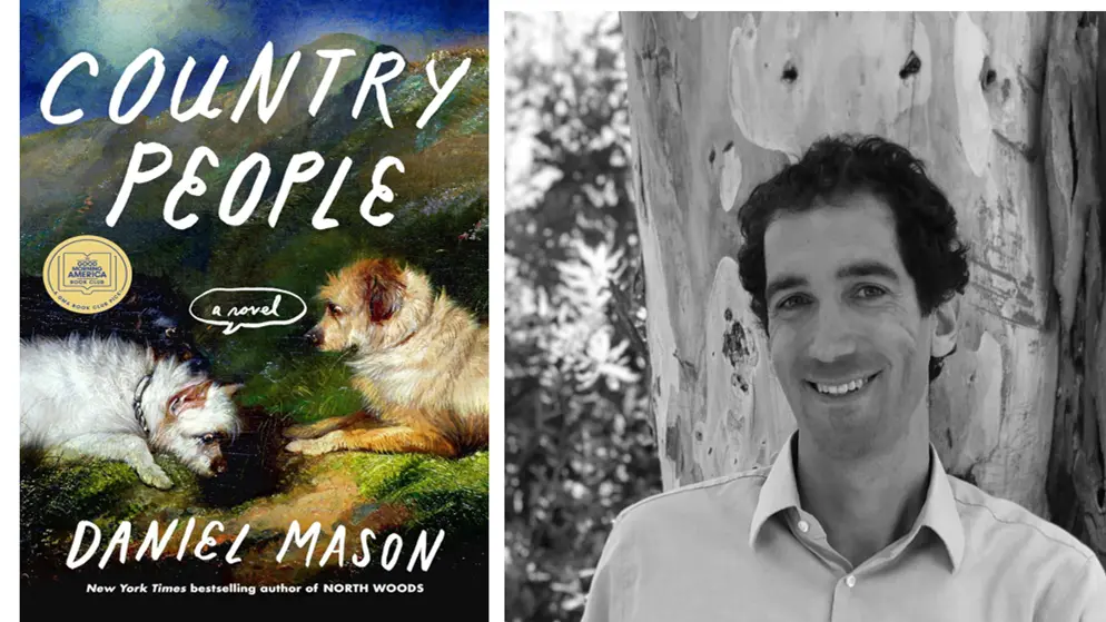 Daniel Mason’s ‘Country People’: A Whimsical Expedition