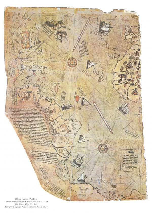 Piri Reis Map: Evidence of a Very Advanced Prehistoric Civilization 