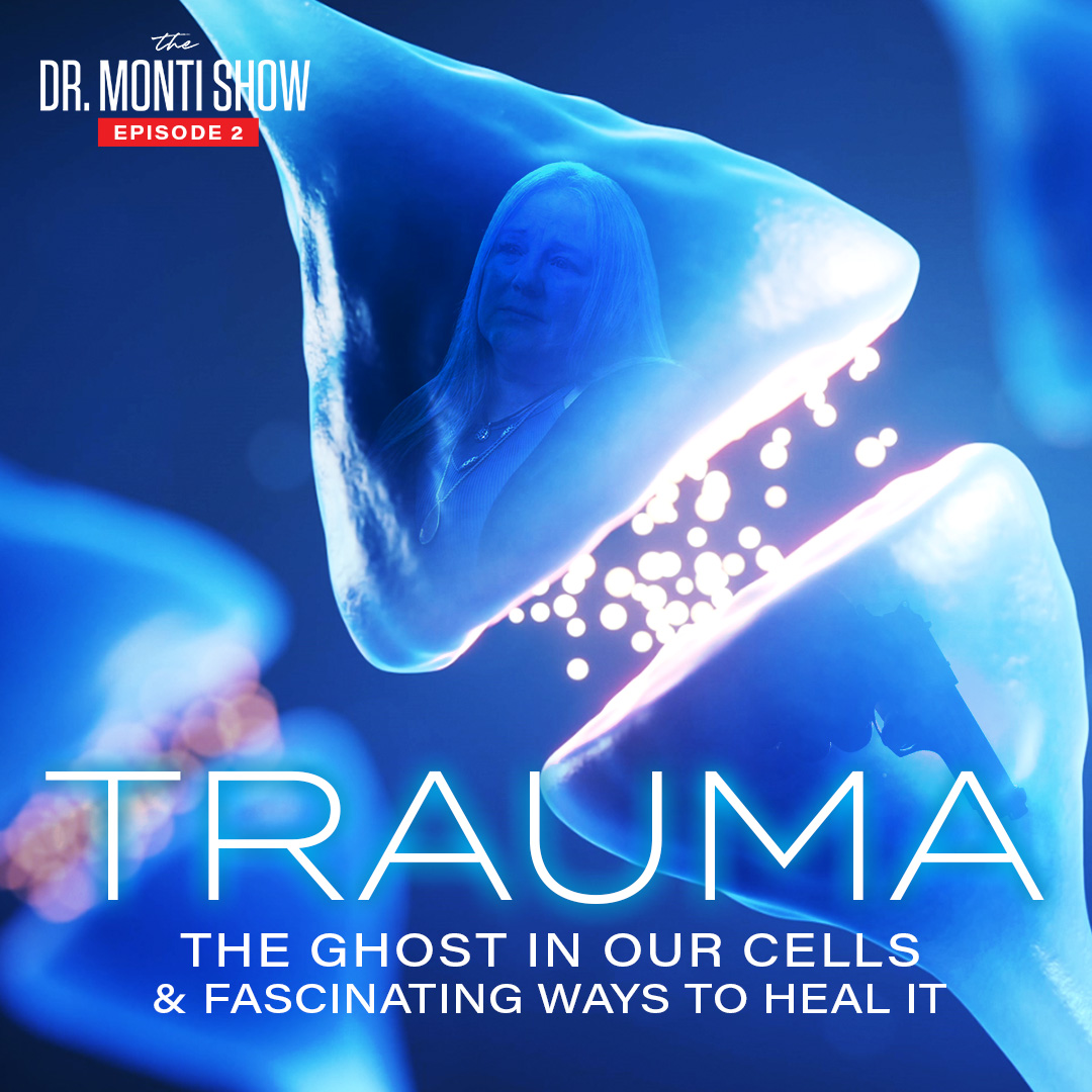 Trauma: The Ghost in Our Cells—and Fascinating Ways to Heal It