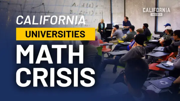 Why Some California University Students Are Unable to Do Basic Math | Pete Peterson